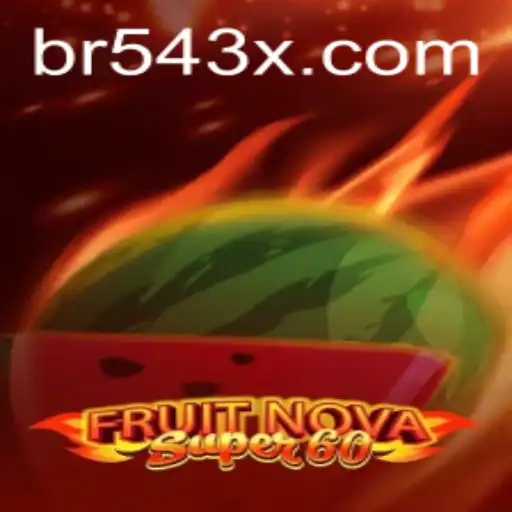 Explorando FruitNovaSuper60: Um Guia Completo do Jogo em 543X.COM