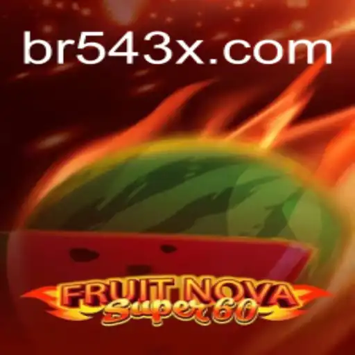 Explorando FruitNovaSuper60: Um Guia Completo do Jogo em 543X.COM